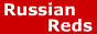 Russian Reds